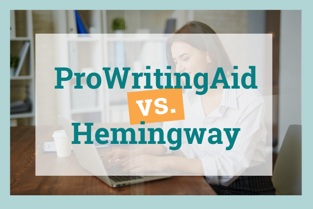 ProWritingAid Vs Hemingway Editor